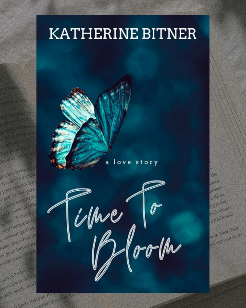 Books with introverted main characters: Time to Bloom by Katherine Bitner.